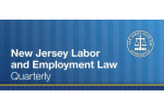 New Jersey Labor and Employment Law Quarterly